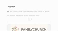 Desktop Screenshot of familychurch.net